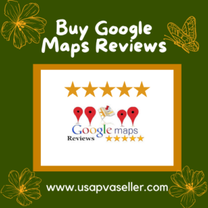 Buy Google Maps Reviews