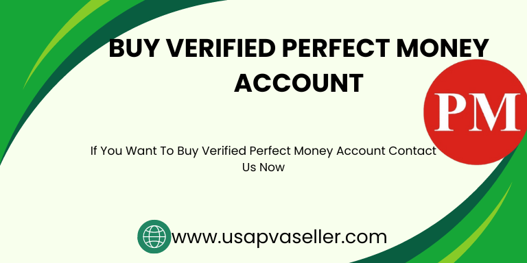 Buy Verified Perfect Money Account